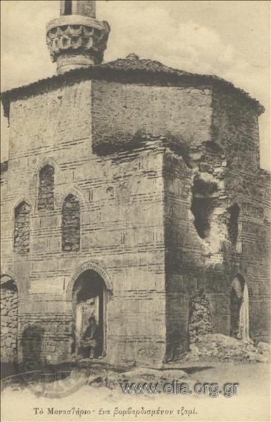 Το Μονστήριο, ένα βομβαρδισμένον τζαμί.