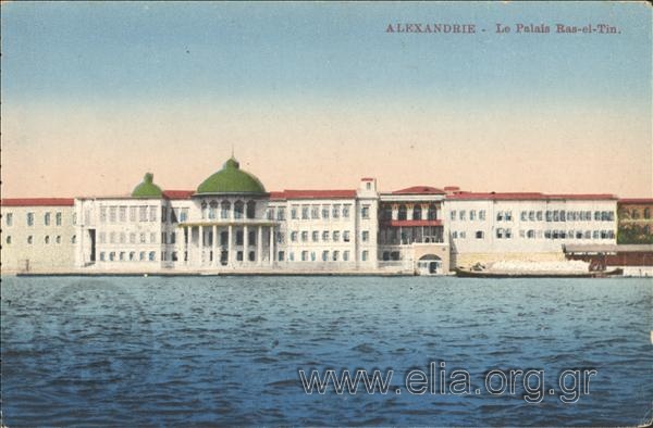 Alexandrie. Le Palais Ras el Tin.