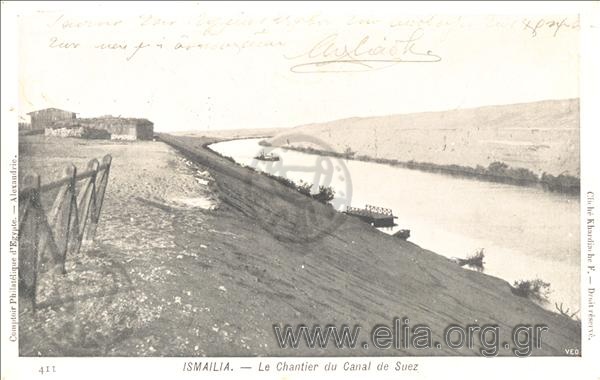 Ismailia. - Le Chantier du Canal de Suez.
