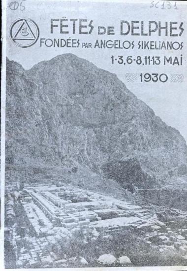 Fêtes de Delphes Fondées par Angelos SIkelianos Mai 1-3,6-8,11-13 1930