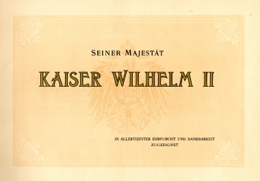 Αφιέρωση της έκδοσης στον Αυτοκράτορα Γουλιέλμο Β΄ της Γερμανίας.