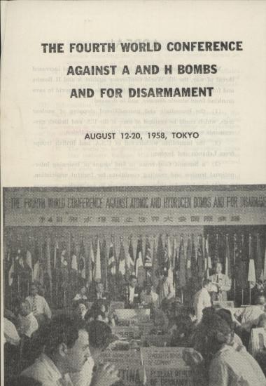 The Fourth World Conference against A and H bombs and for Disarmament