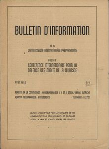 Bulletin d Information de la Commission Internationale Preparatoire pour la Conference Internationale pour la Defense des Droits de la Jeunesse Νο.1