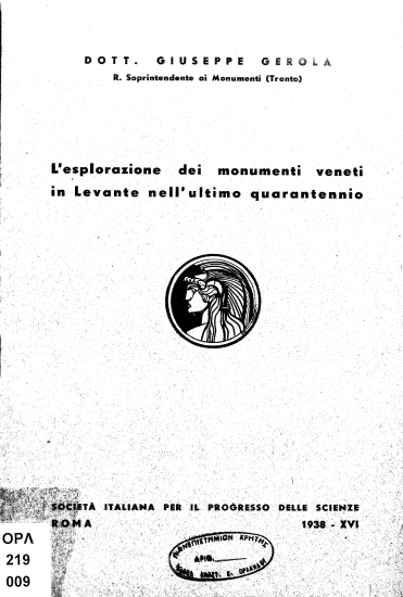 L'esplorazione dei monumenti veneti in Levante nell'ultimo quarantennio  [estratto] /  Giuseppe Gerola.