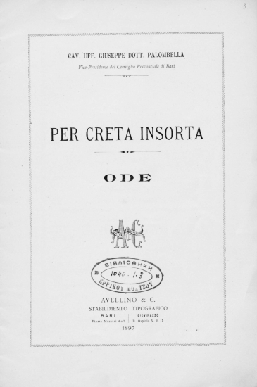 Per Creta insorta :  Ode /  Cav. Uff. Giuseppe Dott. Palombella ...