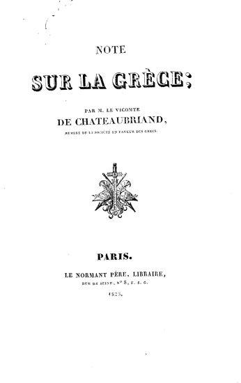 Note sur la Grece /  par M. Le Vicomte de Chateaubriand.