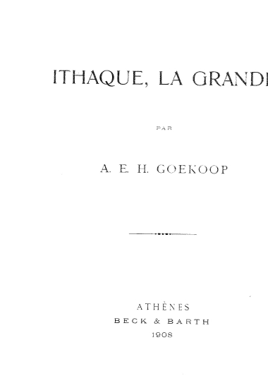 Ithaque, la grande /  par A. E. H. Goekoop.