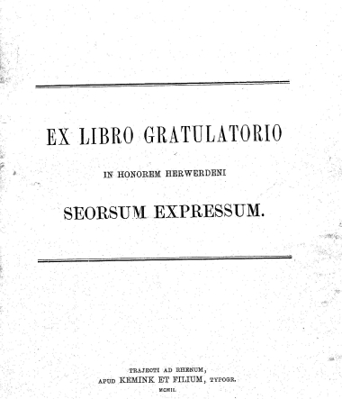 Ex libro Gratulatorio in honorem Herwerdeni Seorsum Expressum.