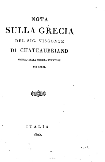 Note sur la Grece =  Nota sulla Grecia /  par Mr. Le Vicomte de Chateaubriand membre de la Societe en Faveur des Grecs.