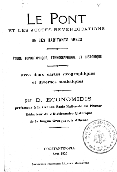 Le Pont et les justes revendications de ses habitants Grecs :  'etude topographique, ethographique et historique avec deux cartes g'eographiques et deverses statistiques /  par D. Economidis.