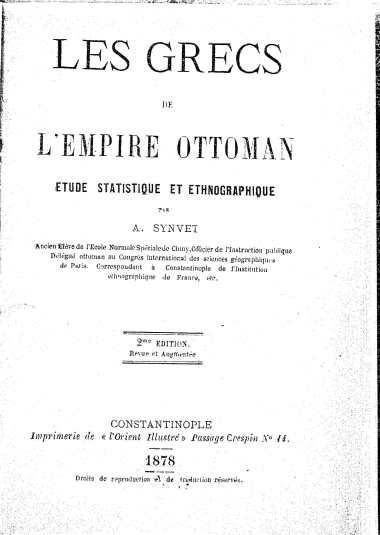 Les Grecs de l'Empire ottoman :  Etude statistique et ethnographique /  par A. Synvet.