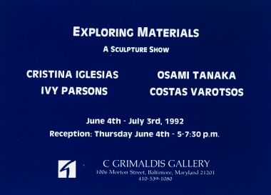 Exploring Materials : a sculpture show ; Cristina Iglesias Ivy Parsons Osami Tanaka Costas Varotsos :  June 4th-July 3rd, 1992  [γραφικό υλικό]