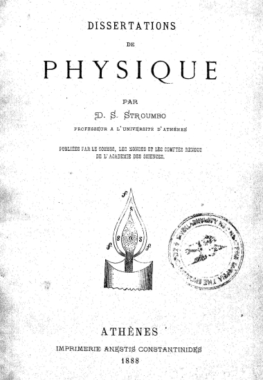 Dissertations de physique /  par D. S. Stroumbo...