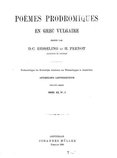 Poemes prodromiques en grec vulgaire /  edites par D.-C. Hesseling et H. Pernot.