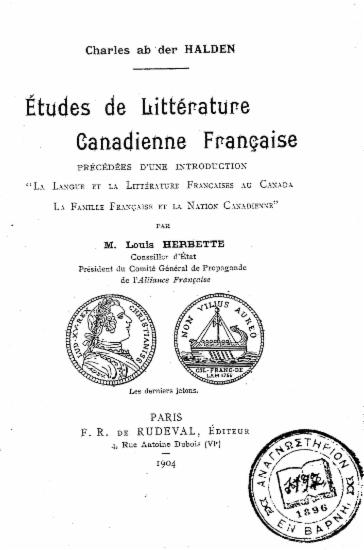 Etudes de litterature Canadienne Francaise :  Precedees d'une introduction 