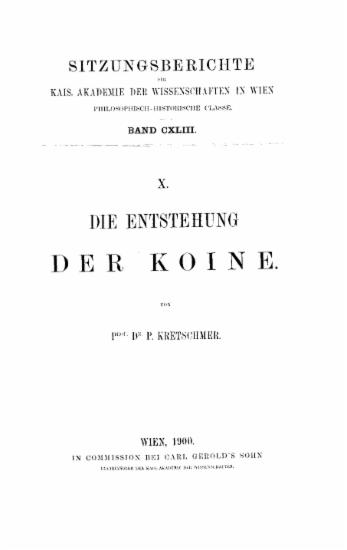 Die Entstehung der Koine / von Prof. Dr. P. Kretschmer.