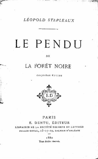 Le Pendu de la Foret-Noire / Leopold Stapleaux.