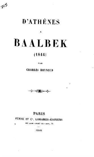 D'Athenes a Baalbek : (1844) / par Charles Reynaud.
