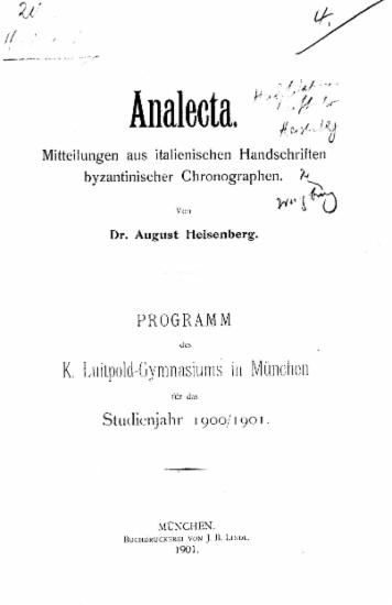 Analecta Mitteilungen aus italienischen Handschriften byzantinischer Chronographen /  von Dr. August Heisenberg.
