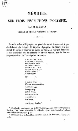 Memoire sur trois inscriptions d' Olympie, /  Par m. E. Beule, membre de l'Ecole Francaise d' Athenes.
