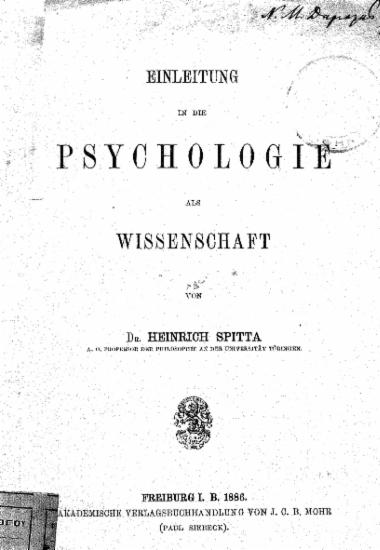 Einleitung in die Psychologie als Wissenschaft / von Dr. Heinrich Spitta ...