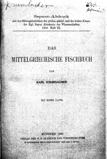 Das Mittelgriechische Fischbuch / Von Karl Krumbacher ; Mit einem Tafel.