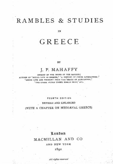Rambles and studies in Greece / by J. P. Mahaffy.