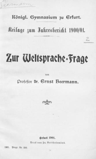 Zur Weltsprache-Frage / von Professor Dr. Ernst Beermann.