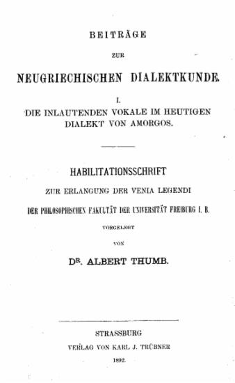 Beitrage zur Neugriechischen Dialektkunde /  vorgelegt von Dr. Albert Thumb.