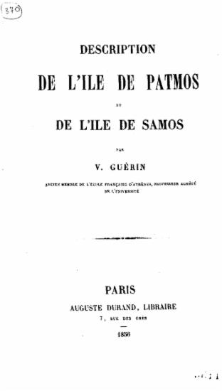 Description de l'ile de Patmos et de l'ile de Samos /  Par V. Guerin ___.