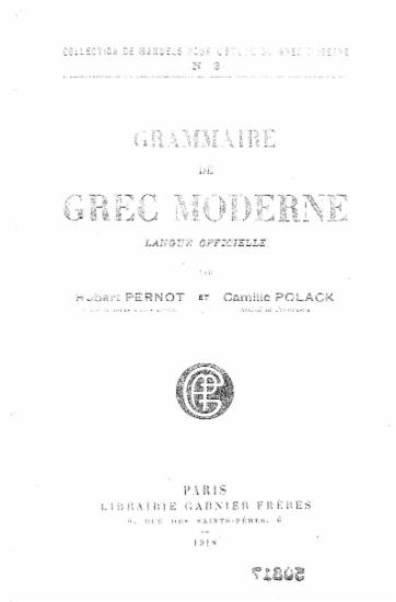 Grammaire du grec moderne ... /  par Hubert Pernot ...