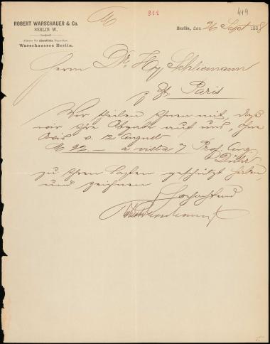 Letter sent by Warschauer, Robert & Co. to Schliemann, Heinrich, 1888
