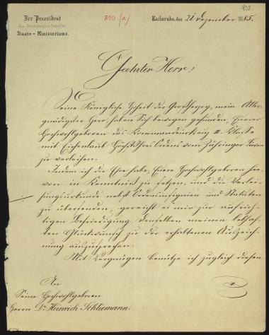Letter sent by Der Präsident des Grossherzoglich Badischen Staats-Ministeriums to Schliemann, Heinrich, 1885
