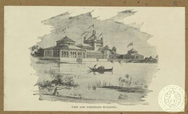 Άποψη του κτιρίου που στέγαζε το αλιευτικό τμήμα της Διεθνούς Έκθεσης του Σικάγο το 1893.