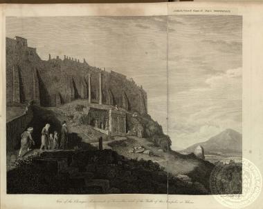 View of the Choragic Monument of Thrasullus and of the Walls of the Acropolis, at Athens. A grotto at Athens.