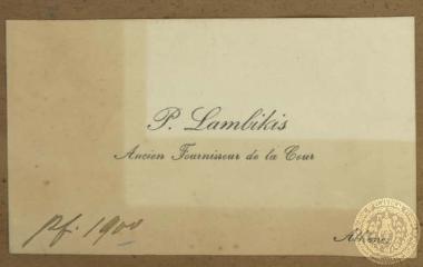 Carte de Visite από τον Π. Λαμπίκη, τέως προμηθευτή της Βασιλικής Αυλής.