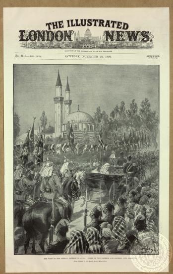 The visit of the German Emperor to Syria: Entry of the Emperor and Empress into Damascus The Emperor and Empress passing through the new Grand Bazaar at Damascus.