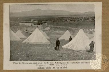 When the Greeks retreated they left the tents behind, and the Turks took possession of them. Greek camp at Turnavo.