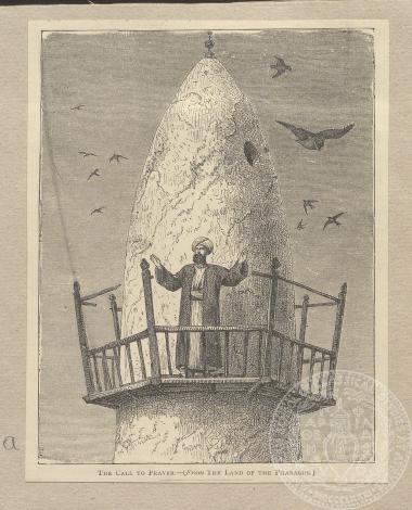 Μουεζίνης καλεί από τον μιναρέ τους πιστούς σε προσευχή. Λιιθογραφία.