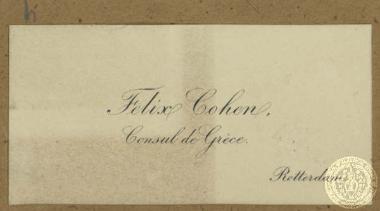 Επαγγελματική κάρτα του Felix Cohen, προξένου της Ελλάδος στο Rotterdam της Ολλανδίας.
