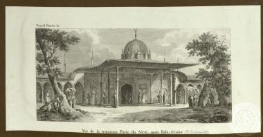 Vue de la troisieme Porte du Seraї, appelée Babi-Séadet