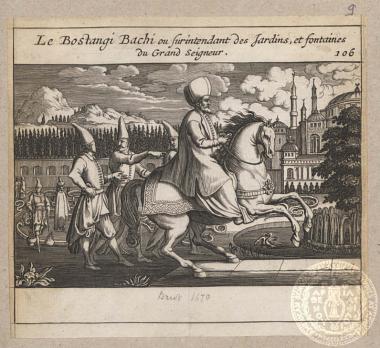 Le Bostangi Batchi ou superintendant des jardins, et fontaines du Grand Seigneur