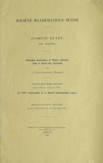 Particular examples and general Theory in the Calculus of Variations.