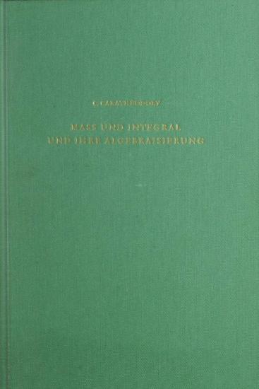 Mass und Integral und ihre Algebraisierung.
