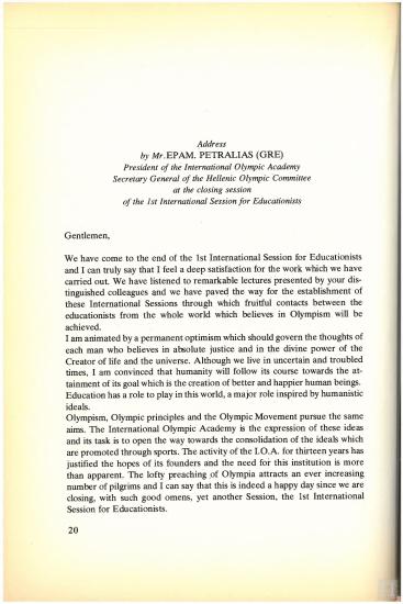 Ομιλία του Προέδρου της Διεθνούς Ολυμπιακής Ακαδημίας και Γενικού Γραμματέα της Ελληνικής Ολυμπιακής Επιτροπής, Επαμεινώνδα Πετραλιά, στην Λήξη των εργασιών της  1ης Διεθνούς Συνόδου  Εκπαιδευτών