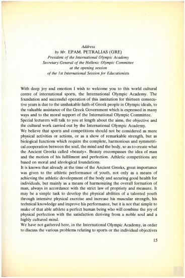 Εναρκτήρια ομιλία του Προέδρου της Διεθνούς Ολυμπιακής Ακαδημίας και Γενικού Γραμματέα της Ελληνικής Ολυμπιακής Επιτροπής, Επαμεινώνδα Πετραλιά, στην Έναρξη των εργασιών της 1ης Διεθνούς  Συνόδου  Εκπαιδευτών