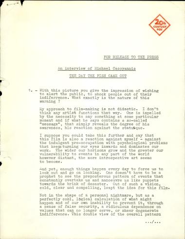 An interview of Michael Cacoyannis, The Day 
the Fish Came Out