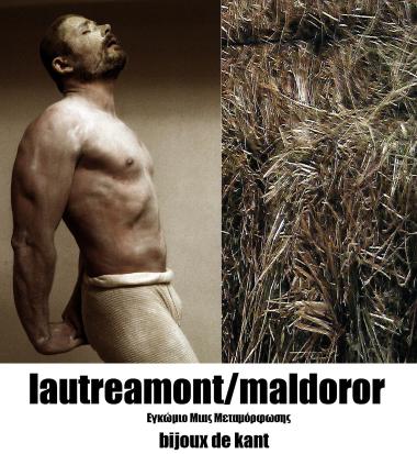 lautréamont – maldoror: Eγκώμιο Mιας Mεταμόρφωσης