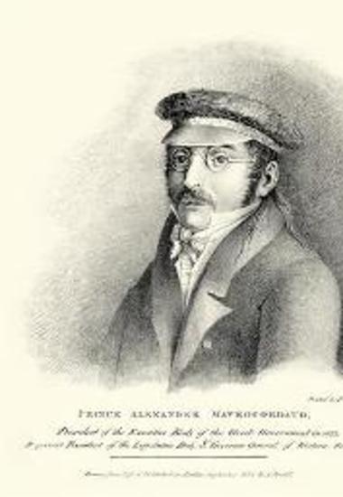 PRINCE ALEXANDER MAVROCORDATO. President of the Executive Body of the Greek Government in 1822; At present President of the Legislative Body & Governor General of Western Greece.