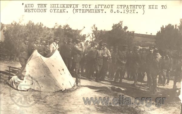 Μικρασιατική εκστρατεία, στιγμιότυπο από την επίσκεψη Άγγλου στρατηγού στο μέτωπο του Ουσάκ, 8 Ιουνίου.